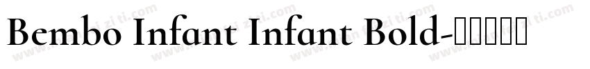 Bembo Infant Infant Bold字体转换